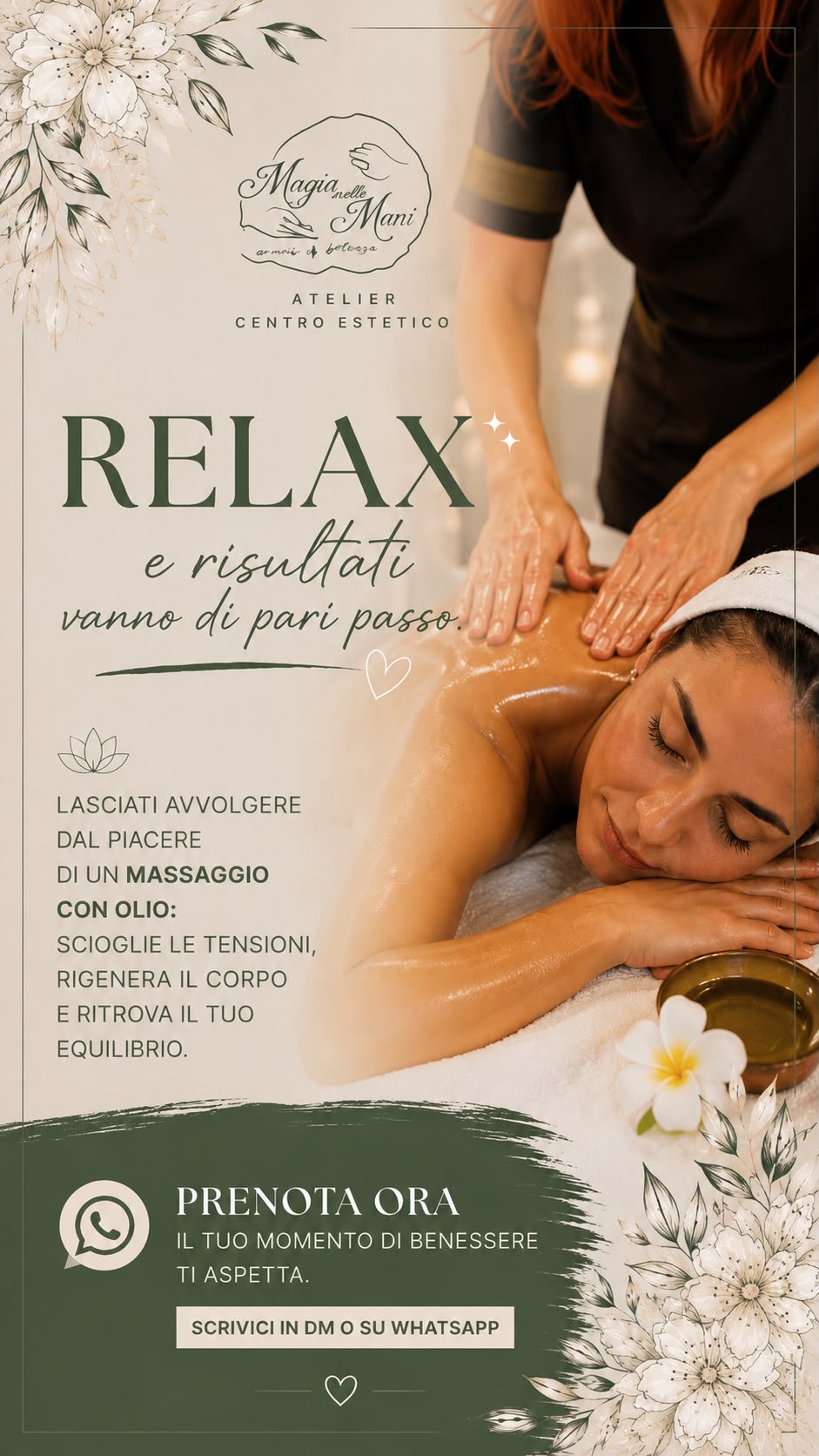 Relax e risultati vanno di pari passo — massaggio con olio